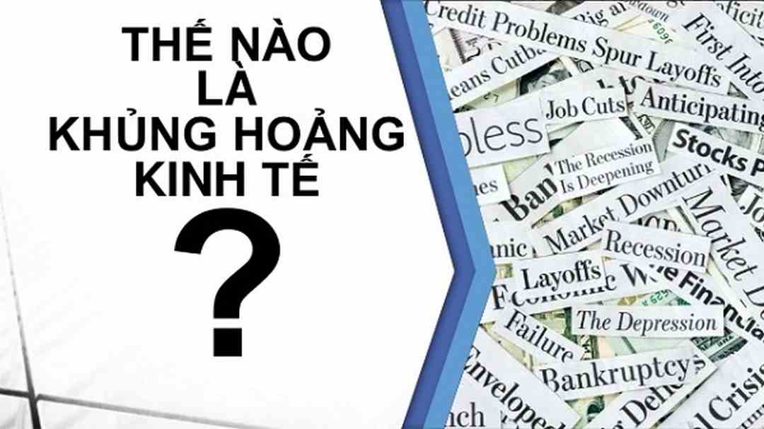 Khủng hoảng kinh tế và những giải pháp cho tình trạng này