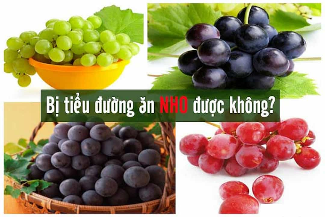 Tiểu đường ăn nho được không